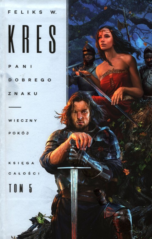 Image of Księga Całości Tom 5 Pani dobrego znaku Wieczny pokój