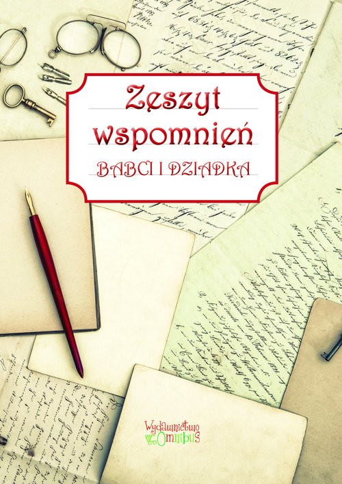Image of Zeszyt wspomnień babci i dziadka
