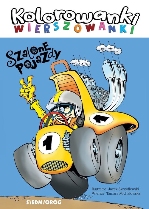 Image of Szalone pojazdy Kolorowanki-wierszowanki