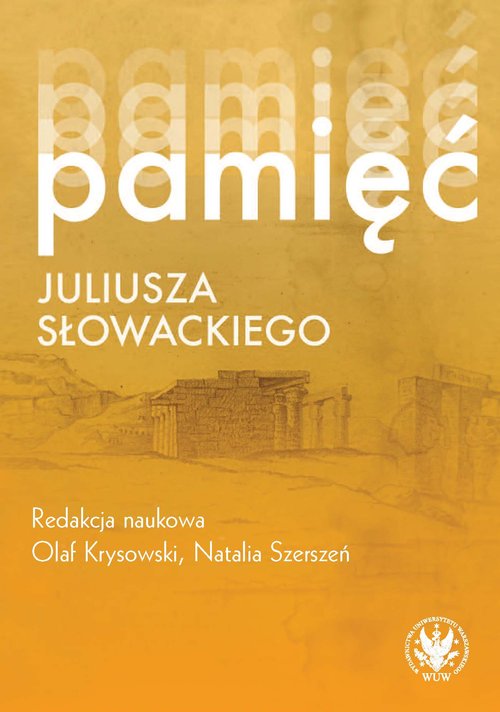 Image of Pamięć Juliusza Słowackiego