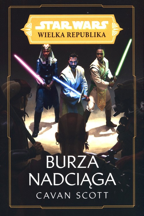 Image of Star Wars Wielka Republika. Burza nadciąga