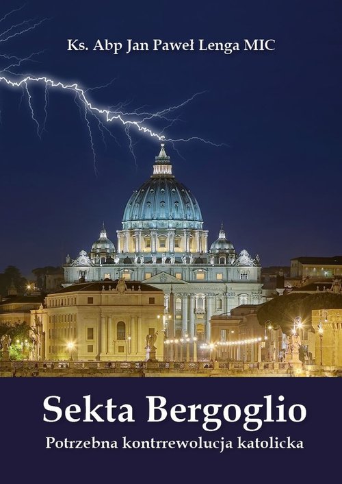 Image of Sekta Bergoglio Potrzebna kontrrewolucja katolicka