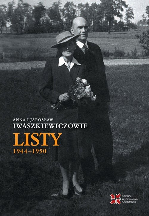 Image of Anna i Jarosław Iwaszkiewiczowie Listy 1944-1950