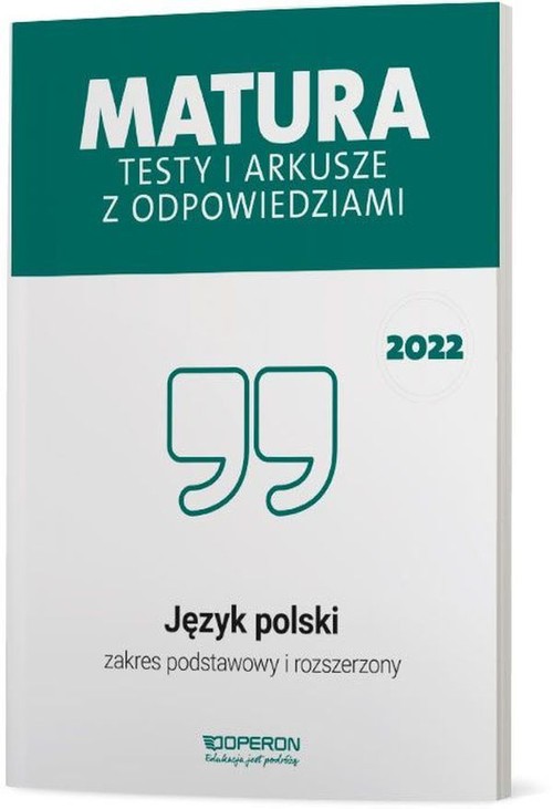Image of Matura 2022 Testy i arkusze z odpowiedziami Język polski Zakres podstawowy i rozszerzony