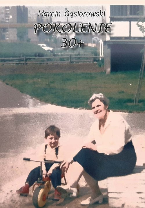 Image of Pokolenie 30+