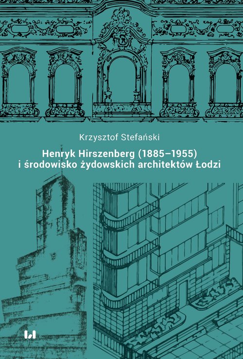 Image of Henryk Hirszenberg (1885-1955) i środowisko żydowskich architektów Łodzi