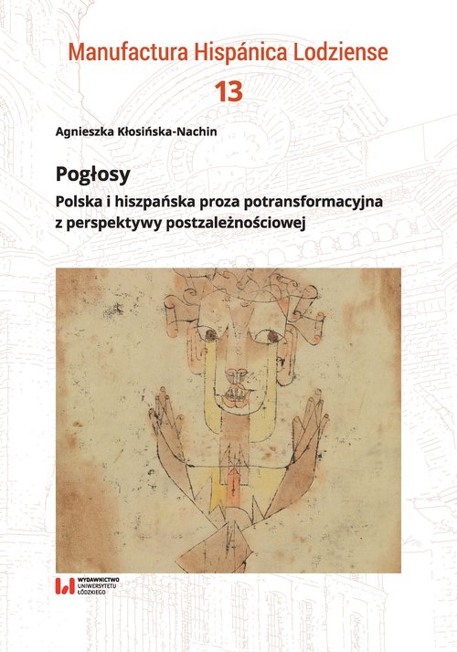 Image of Pogłosy Polska i hiszpańska proza potransformacyjna z perspektywy postzależnościowej