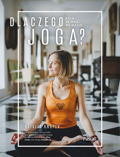 Image of Dlaczego joga? Stań ze mną na macie