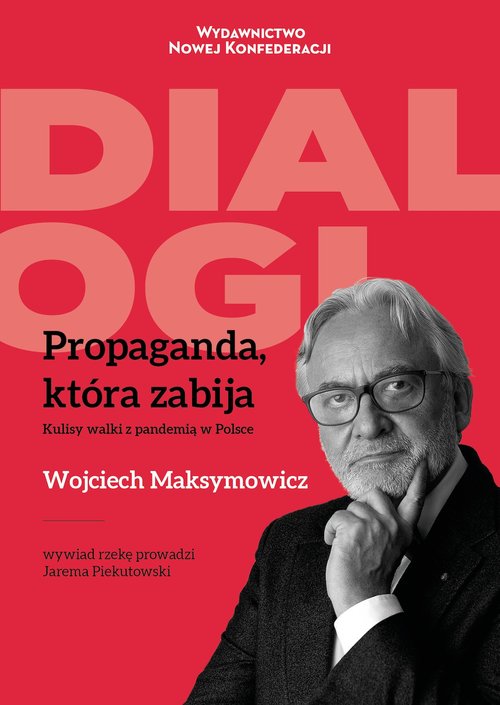 Image of Propaganda, która zabija Kulisy walki z pandemią w Polsce