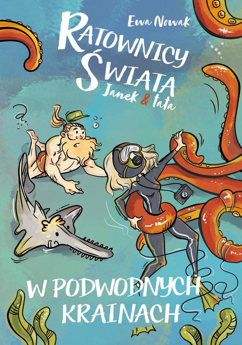 Image of Janek i tata W podwodnych krainach