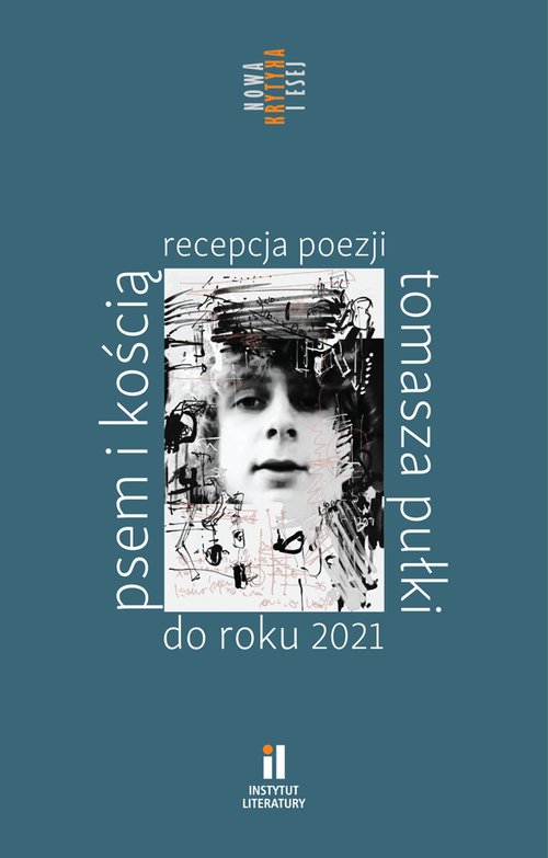 Image of Psem i kością Recepcja poezji Tomasza Pułki do roku 2021
