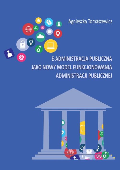 Image of E-administracja publiczna jako nowy model funkcjonowania administracji publicznej