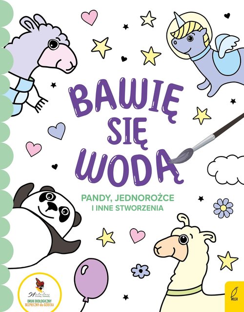 Image of Bawię się wodą Pandy jednorożce i inne stworzenia