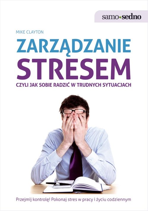 Image of Zarządzanie stresem czyli jak sobie radzić w trudnych sytuacjach