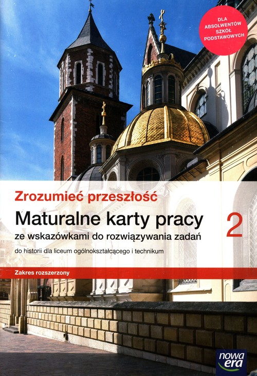Image of Zrozumieć przeszłość 2 Maturalne karty pracy Zakres rozszerzony Szkoła ponadpodstawowa