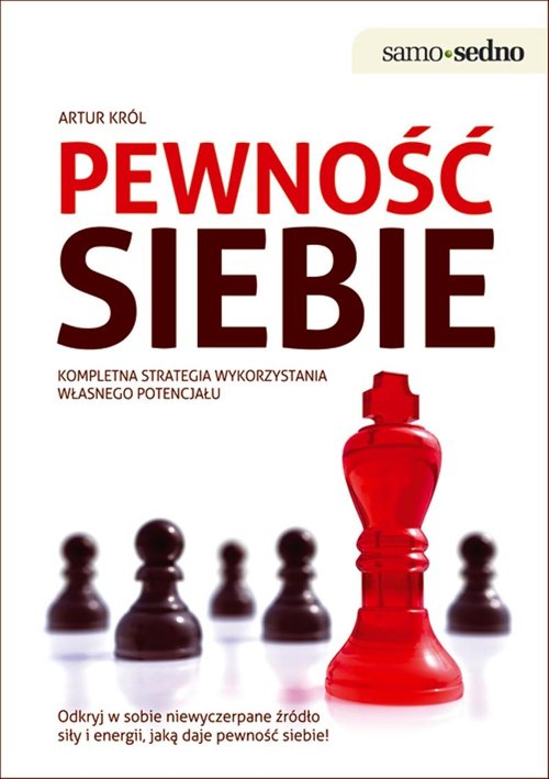 Image of Pewność siebie Kompletna strategia wykorzystania własnego potencjału