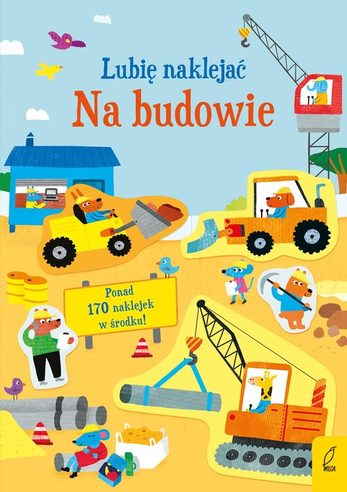 Image of Lubię naklejać Na budowie