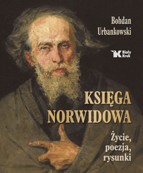 Image of Księga Norwidowa życie, poezja, rysunki