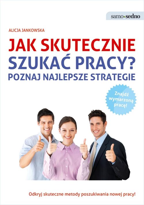 Image of Samo Sedno Jak skutecznie szukać pracy? Poznaj najlepsze strategie