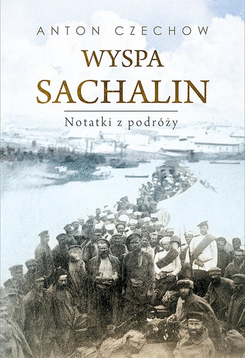 Image of Wyspa Sachalin Notatki z podróży