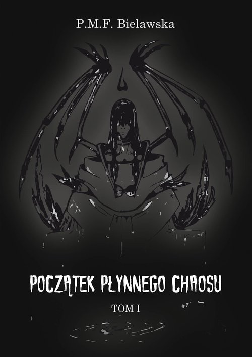Image of Początek płynnego chaosu Tom 1