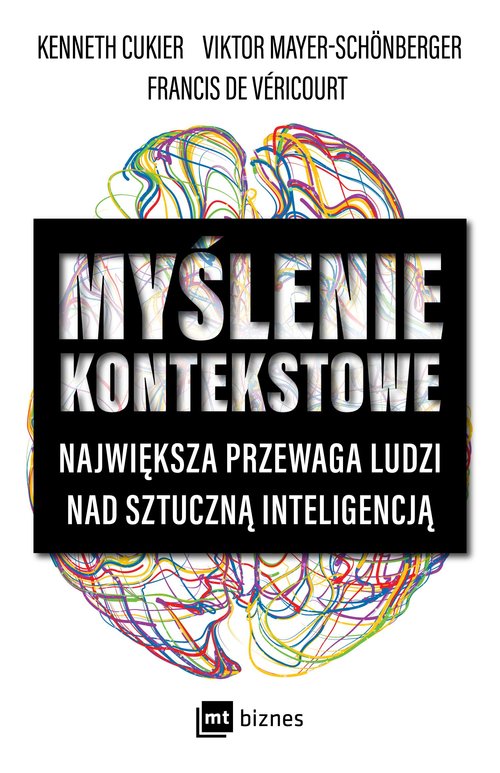 Image of Myślenie kontekstowe Największa przewaga ludzi nad sztuczną inteligencją