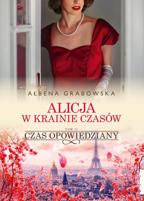 Image of Alicja w krainie czasów Tom 2 Czas opowiedziany
