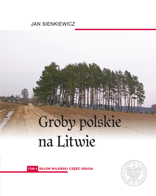 Image of Groby polskie na Litwie Tom 2 Rejon wileński Część 2