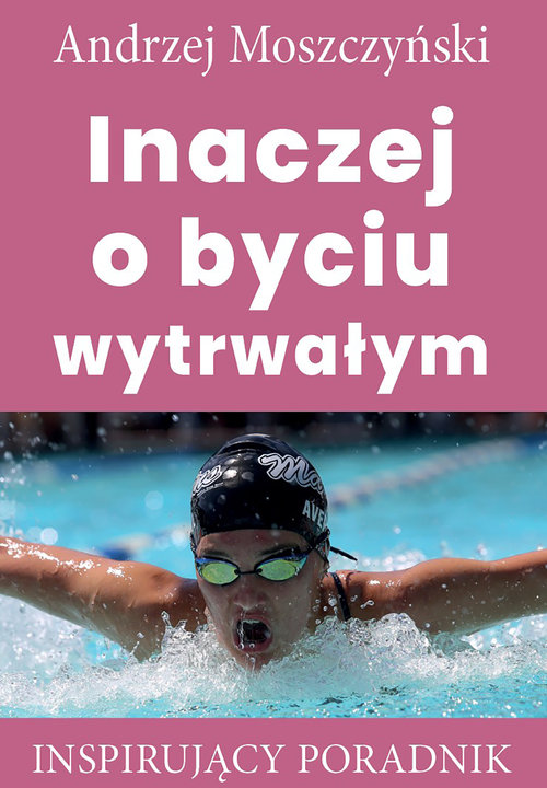 Image of Inaczej o byciu wytrwałym Inspirujący poradnik