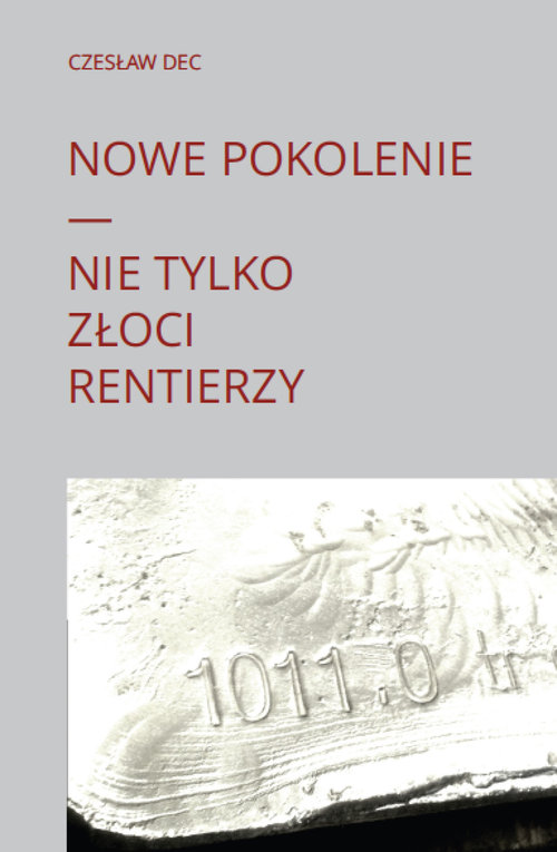 Image of Nowe pokolenie Nie tylko złoci rentierzy