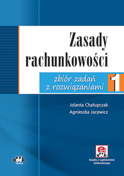 Image of Zasady rachunkowości Zbiór zadań z rozwiązaniami 1 Książka z suplementem elektronicznym