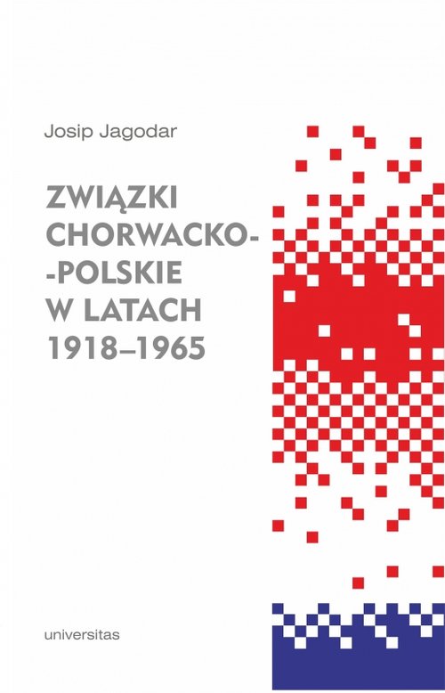 Image of Związki chorwacko-polskie w latach 1918-1965