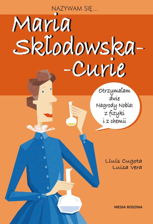 Image of Nazywam się Maria Skłodowska-Curie