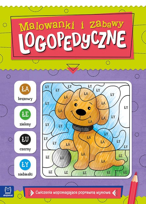 Image of Malowanki i zabawy logopedyczne Ćwiczenia wspomagające poprawną wymowę
