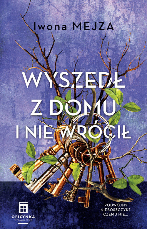 Image of Wyszedł z domu i nie wrócił