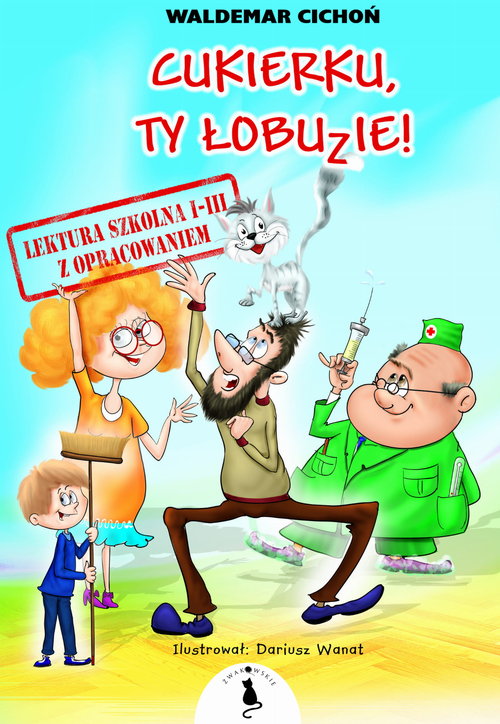 Image of Cukierku Ty łobuzie Lektura z opracowaniem