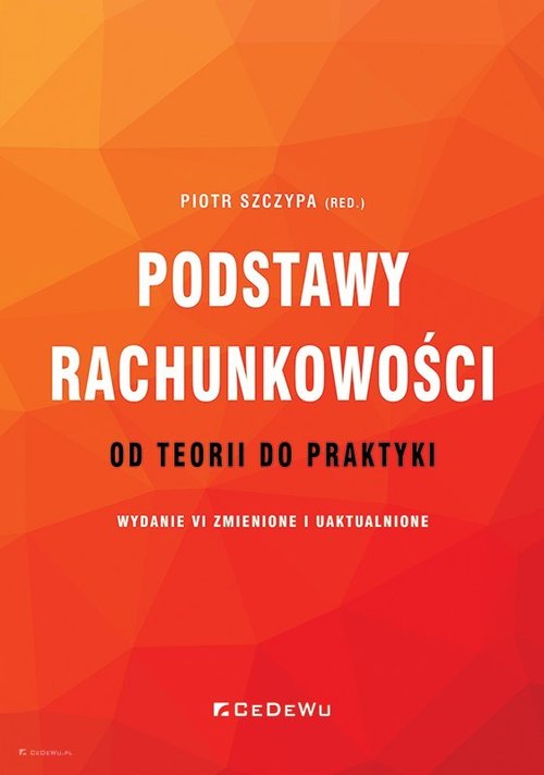 Image of Podstawy rachunkowości - od teorii do praktyki