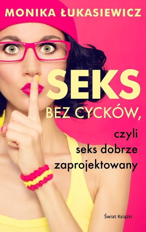 Image of Seks bez cycków, czyli seks dobrze zaprojektowany