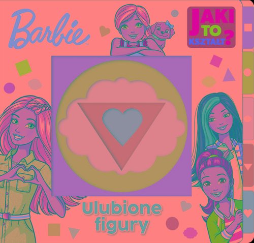 Image of Barbie Jaki to kształt Ulubione figury