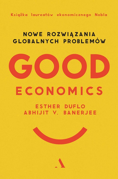 Image of Good Economics Nowe Rozwiązania globalnych problemów