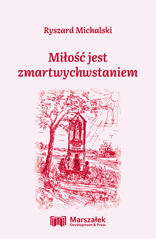 Image of Miłość jest zmartwychwstaniem