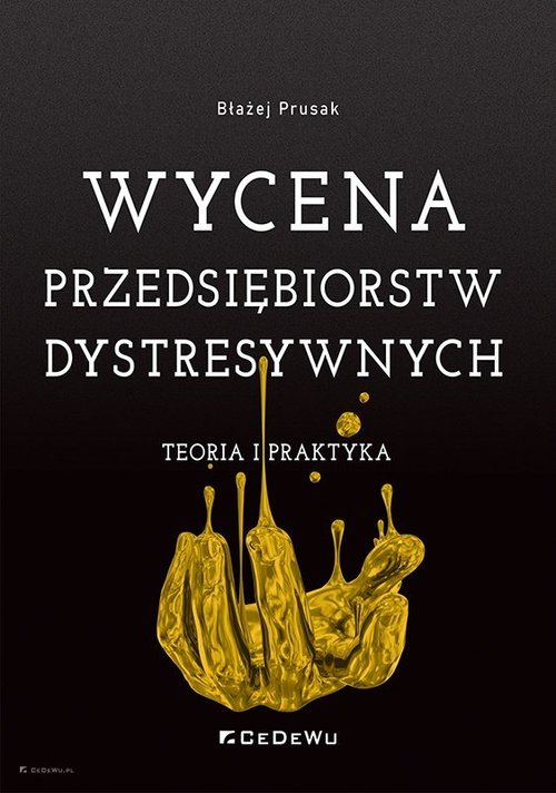 Image of Wycena przedsiębiorstw dystresywnych Teoria i praktyka