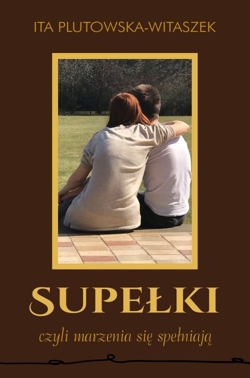 Image of Supełki czyli marzenia się spełniają