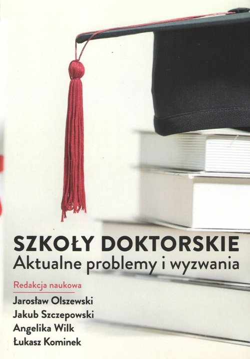 Image of Szkoły Doktorskie Aktualne problemy i wyzwania