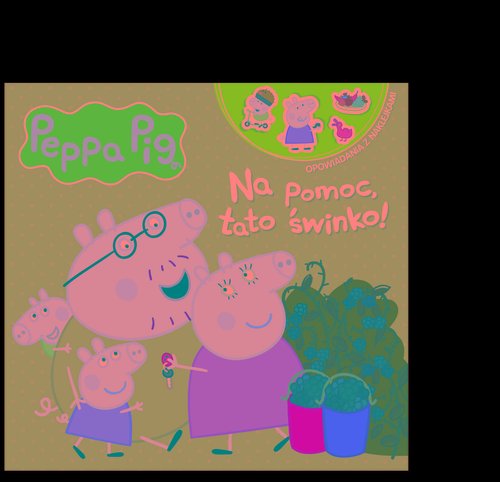 Image of Peppa Pig Opowiadania z naklejkami Na pomoc, tato świnko!