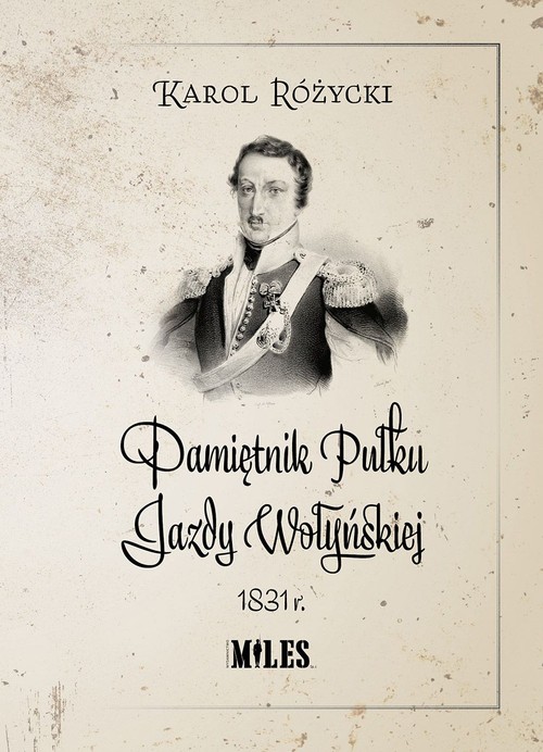Image of Pamiętnik Pułku Jazdy Wołyńskiej 1831r