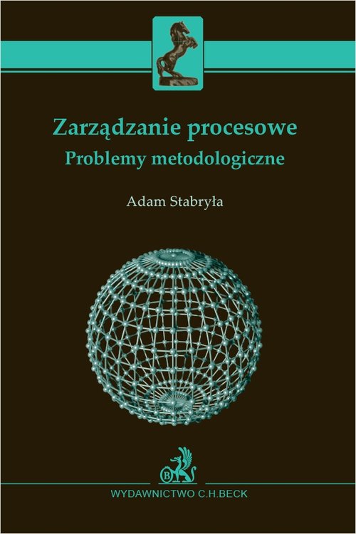 Image of Zarządzanie procesowe Problemy metodologiczne