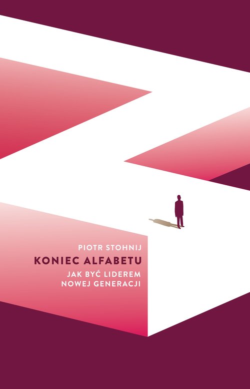 Image of Koniec alfabetu Jak być liderem nowej generacji