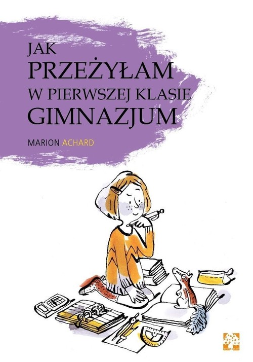 Image of Jak przeżyłam w pierwszej klasie gimnazjum
