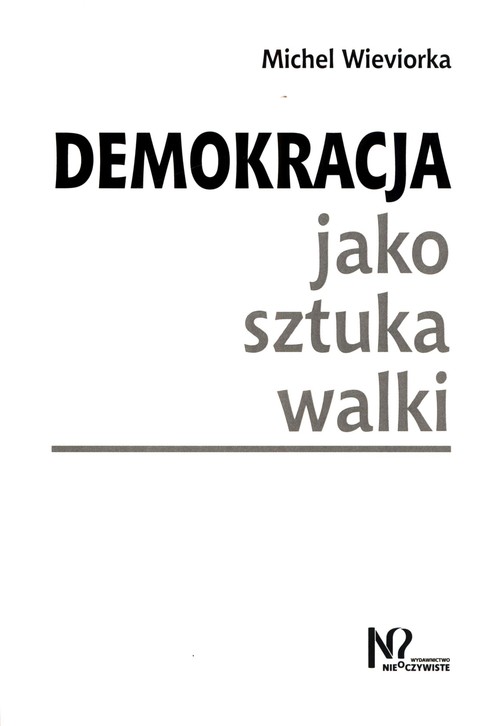 Image of Demokracja jako sztuka walki